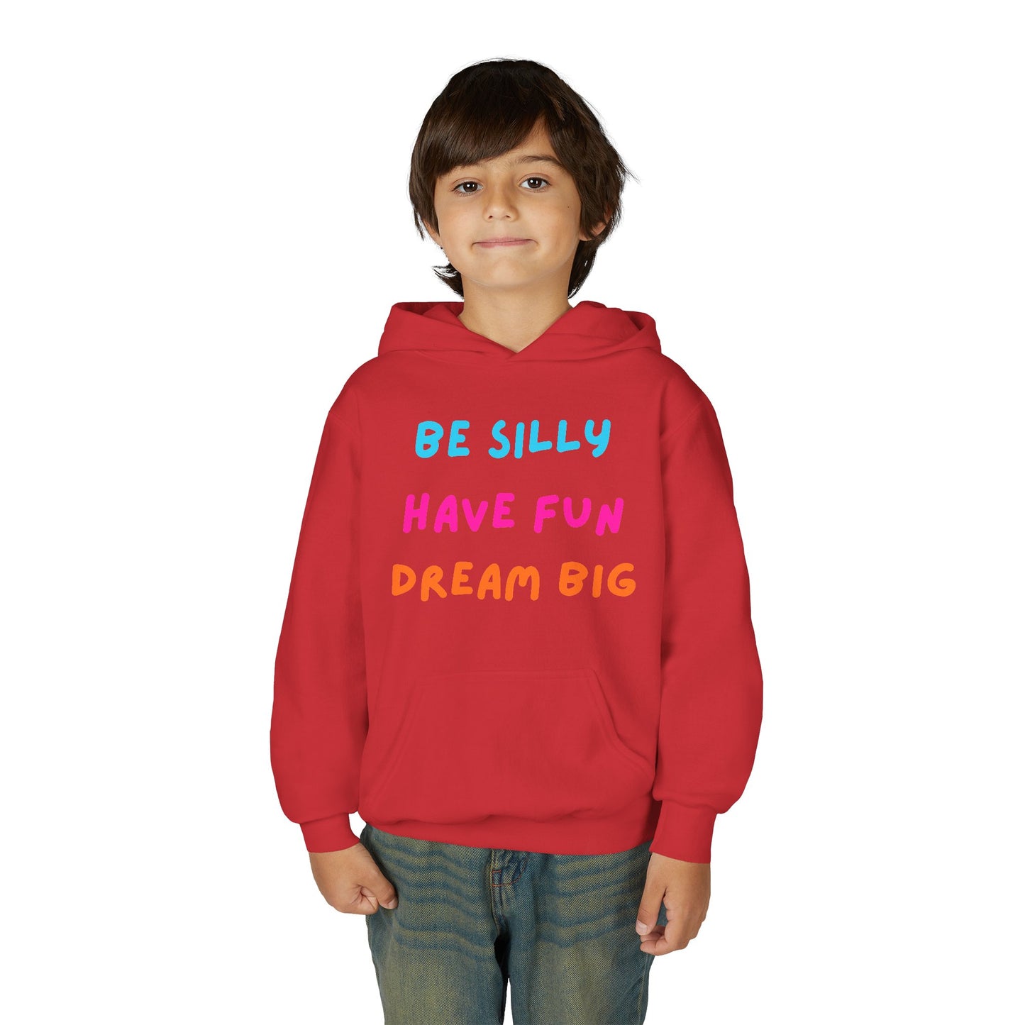 Be Silly Have Fun Dream Big Youth Hoodie | Positive Kids Quote Hoodie